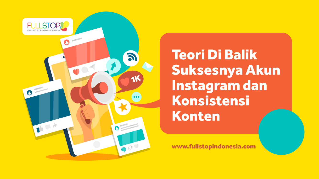 Teori Di Balik Suksesnya Akun Instagram dan Konsistensi Konten